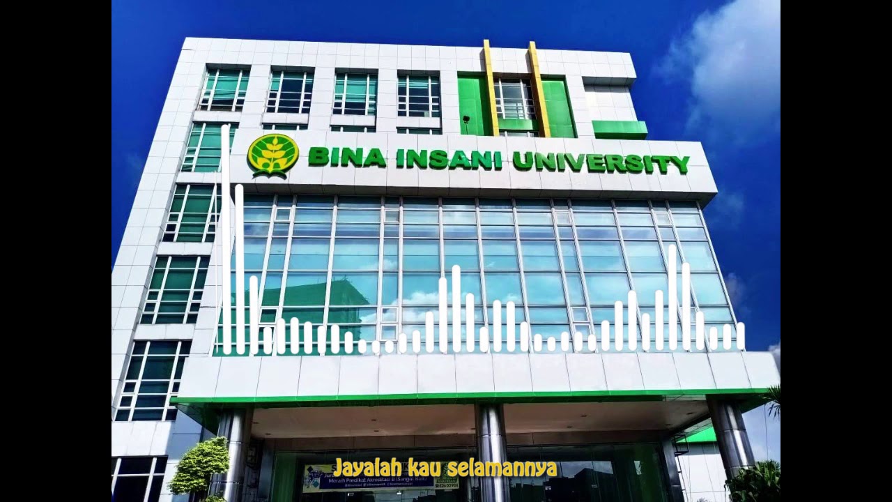 Hymne Universitas Bina Insani - YouTube