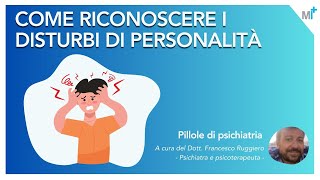 Quali sono i disturbi della personalità? - Dott. Ruggiero