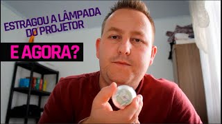 COMO TROCAR LÂMPADA DE PROJETOR