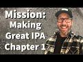 Full Brewday: Deep Dive on IPA & NEIPA Chapter 1