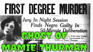 PARANORMAL: The Ghost and Murder of Mamie Thurman