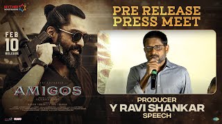 Producer Y Ravi Shankar Speech | Amigos Pre Release Press Meet | Kalyan Ram | Ashika | Rajendra