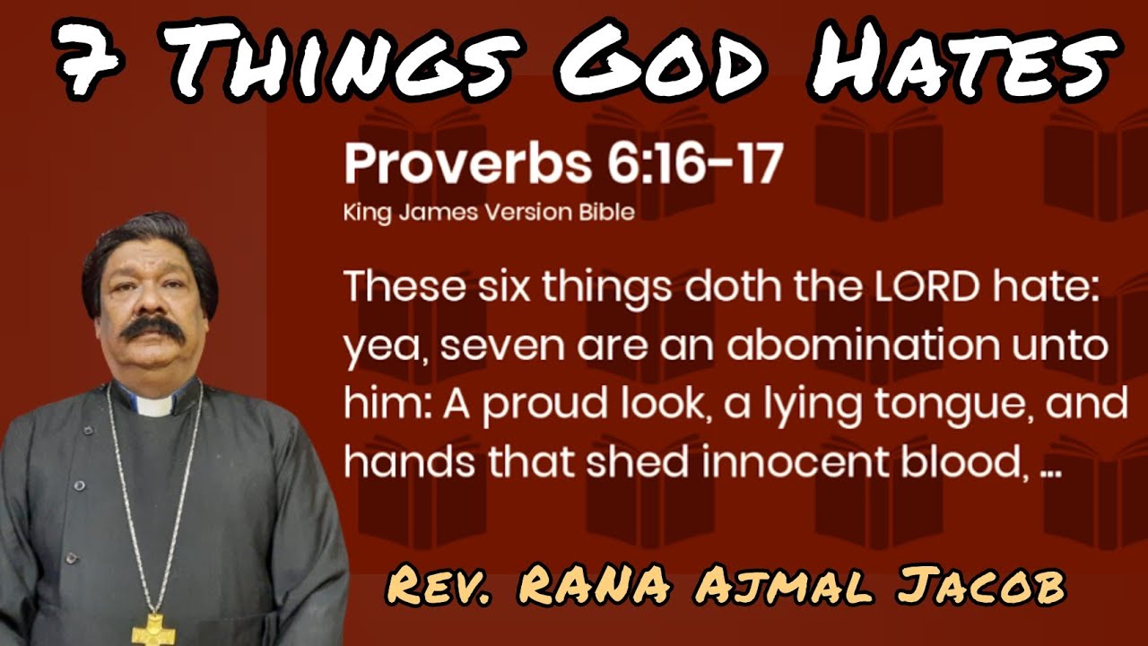 A Proud Look 7 Things God Hates Proverbs 6 16 17 Sunday Sermon