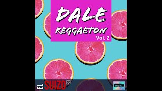 Reggaeton Mix 2022 | Dale Reggaeton vol. 2 by el suizo