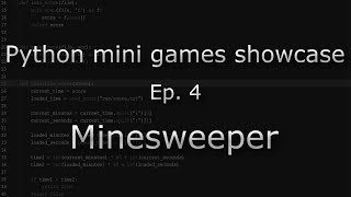 Python mini games showcase Ep. 4 - Minesweeper (with source code)