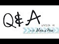 Q&A with Alexia Mae! #1