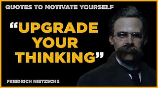 20 Friedrich Nietzsche Quotes that Will Upgrade your Thinking, Top Friedrich Nietzsche Quotes
