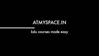 KSLU Courses Made Easy - atmyspace.in