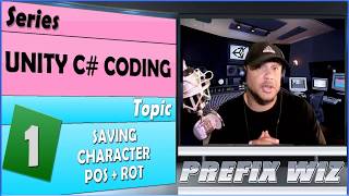 Unity C# Coding: Saving Character Position and Rotation 2017.1
