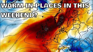 Warm in Places This Weekend? 14th March 2024