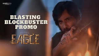 BLASTING BLOCKBUSTER PROMO | EAGLE | Ravi Teja | Anupama| Kavya Thapar| Navdeep| Karthik G | PMF