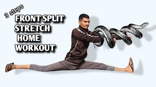 How to Do a Front Split Stretch 3step Home Workout in hindi फ्रंट स्प्लिट स्ट्रेच #viralvideo #india