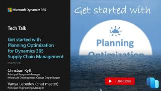Get started with Planning Optimization for Dynamics 365 Supply Chain Management - TechTalk
