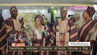 THE OLOWO'S \u0026 AMBODE'S! CHECK OUT THE FULL TRADITIONAL WEDDING CEREMONY BETWEEN TOFUNMI \u0026 TOBI.