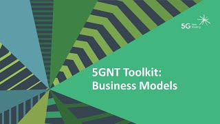 5GNT Toolkit: Business Models