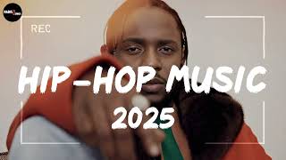 Hip Hop 2025 - Hot Hip Hop Rap - HipHop Mix and R\u0026B Mix 2025