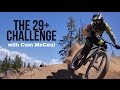 Cam McCaul and the 29+ Challenge