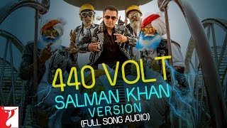 Audio | 440 Volt - Salman Khan Version | Full Song | Sultan | Vishal and Shekhar | Irshad Kamil