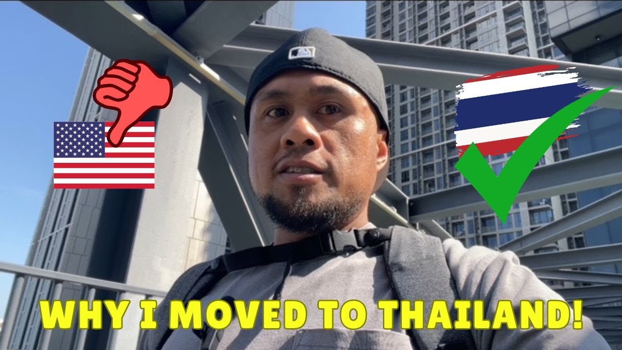 Why I Moved To Thailand Youtube