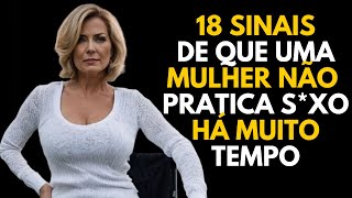 18 SINAIS DE QUE UMA MULHER NÃO FAZ S*XO HÁ MUITO DIAS | PSICOLOGIA FEMININA