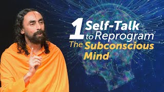 The 1 Self-Talk to Break Negative Thoughts - Reprogramming the Subconscious Mind Swami Mukundananda