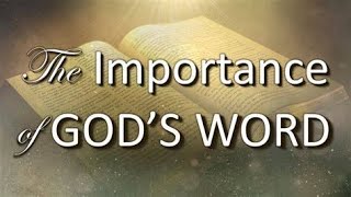 Importance of GODs WORD