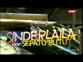 I-Sinema : Sinderlaila dan Sepatu Butut