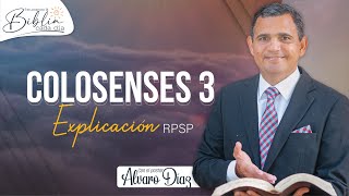 Colosenses 3 | Reavivados por su Palabra | #RPSP