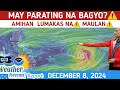 WEATHER UPDATE TODAY DECEMBER 8, 2024 | TINGNAN KUNG MAY  BAGYONG PARATING