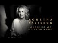 Agnetha Fältskog - Where Do We Go From Here? (Official Audio)