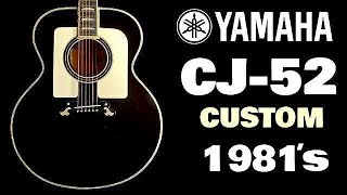YAMAHA CJ-52 CUSTOM 1981年製 テリー中本（完全予約制 名古屋アコギ専門店 オットリーヤギター）