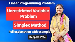 Simplex Method-Unrestricted Variable Problem | LPP | 2025 |