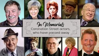 In Memorials Coronation Street actors, who have passed away