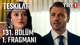 Teşkilat 131. Bölüm Fragmanı | \