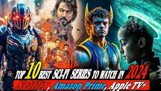 Top 10 Best Sci-Fi Series to Watch in 2024: Netflix, Amazon Prime, Apple TV+