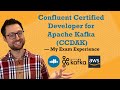 Confluent Certified Developer for Apache Kafka (CCDAK) — My Exam Experience (Yann Stoneman)