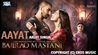 'Aayat'   Full Audio Song   Bajirao Mastani   Arijit Singh  Deepika Padukone, Ranveer Singh