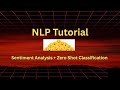 NLP Tutorial with Hugging Face | Sentiment Analysis & Zero Shot Classification
