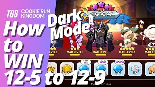 Cookie Run Kingdom 12-5 to 12-9 Dark Mode