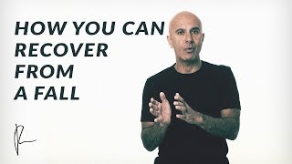 How You Can Recover From a Fall | Robin Sharma