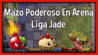 Mazo Poderoso [Liga Jade] Temporada Petaseta - Plants vs Zombies 2