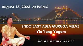 INDO EAST ASIA MURUGA VELVI-YIN YANG YAGAM