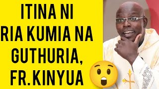 GAI FAFA!😲 FATHER KINYUA GWAKIA MWAKI MÛNENE 🔥