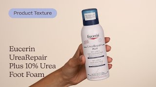 Eucerin UreaRepair Plus 10% Urea Foot Foam Texture | Care to Beauty