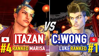 SF6 🔥 ITAZAN (#4 Ranked Marisa) vs CHRIS WONG (#1 Ranked Luke) \u0026 NL (Luke) 🔥 SF6 High Level Gameplay