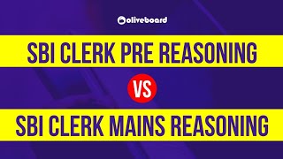 SBI Clerk Pre Reasoning Vs Mains Reasoning | SBI Clerk Preparation | SBI Clerk Mains