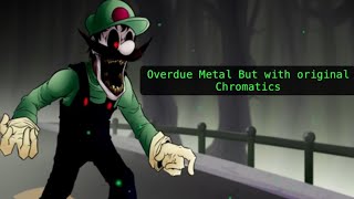 FNF Mario’s Madness - Overdue Metal cover by @Anjer But it’s the Original Chromatics/Vocals
