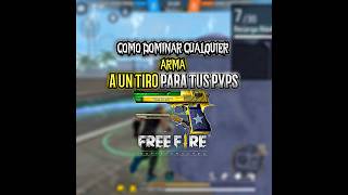 COMO DOMINAR LAS ARMAS A UN TIRO EN #freefire