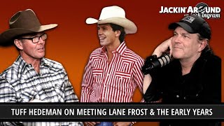 Tuff Hedeman on Meeting Lane Frost & His Early Bull Riding Days