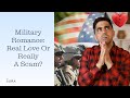 Military Romance Scams: How To Tell If It's Real Love or Really a Scam